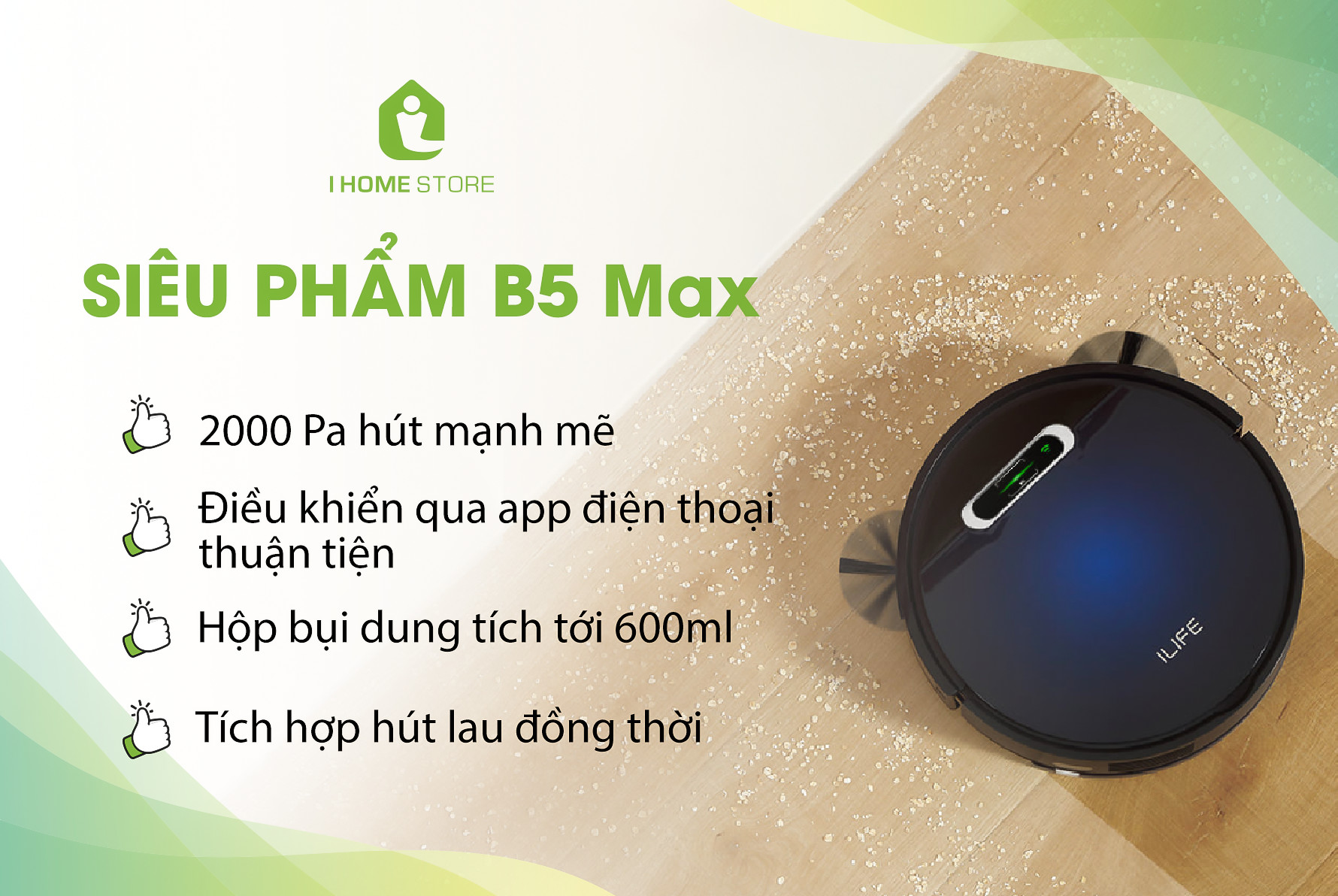 Robot hút bụi lau nhà iLife B5 Max